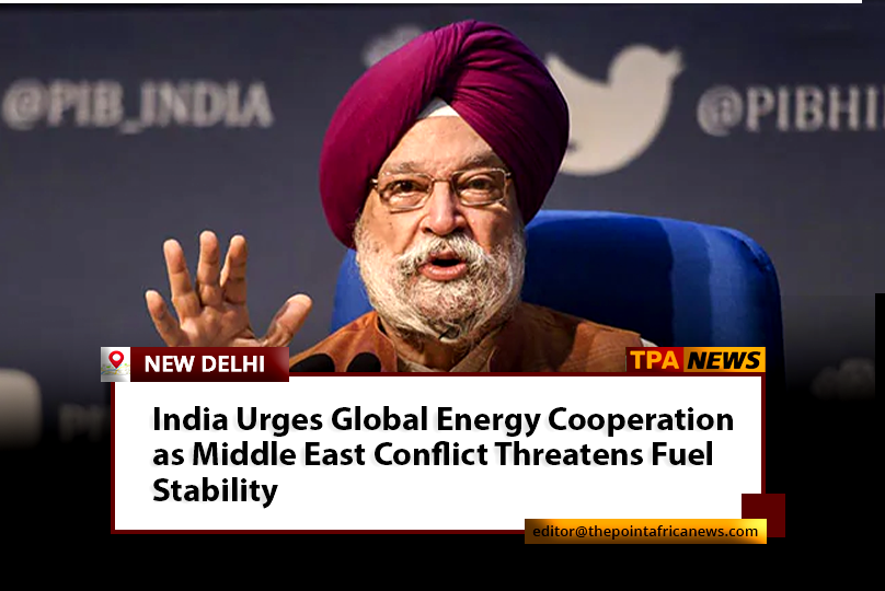 india1 India Seeks Global Energy Stability Amid Middle East Escalation