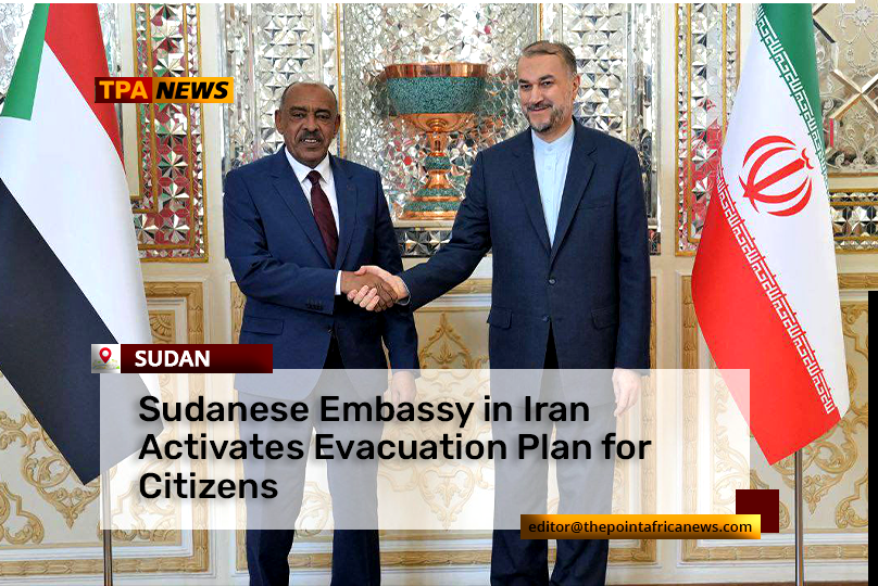 sudan- Sudan Ambassador Confirms Evacuation Plan for Nationals in Iran, No Injuries Reported