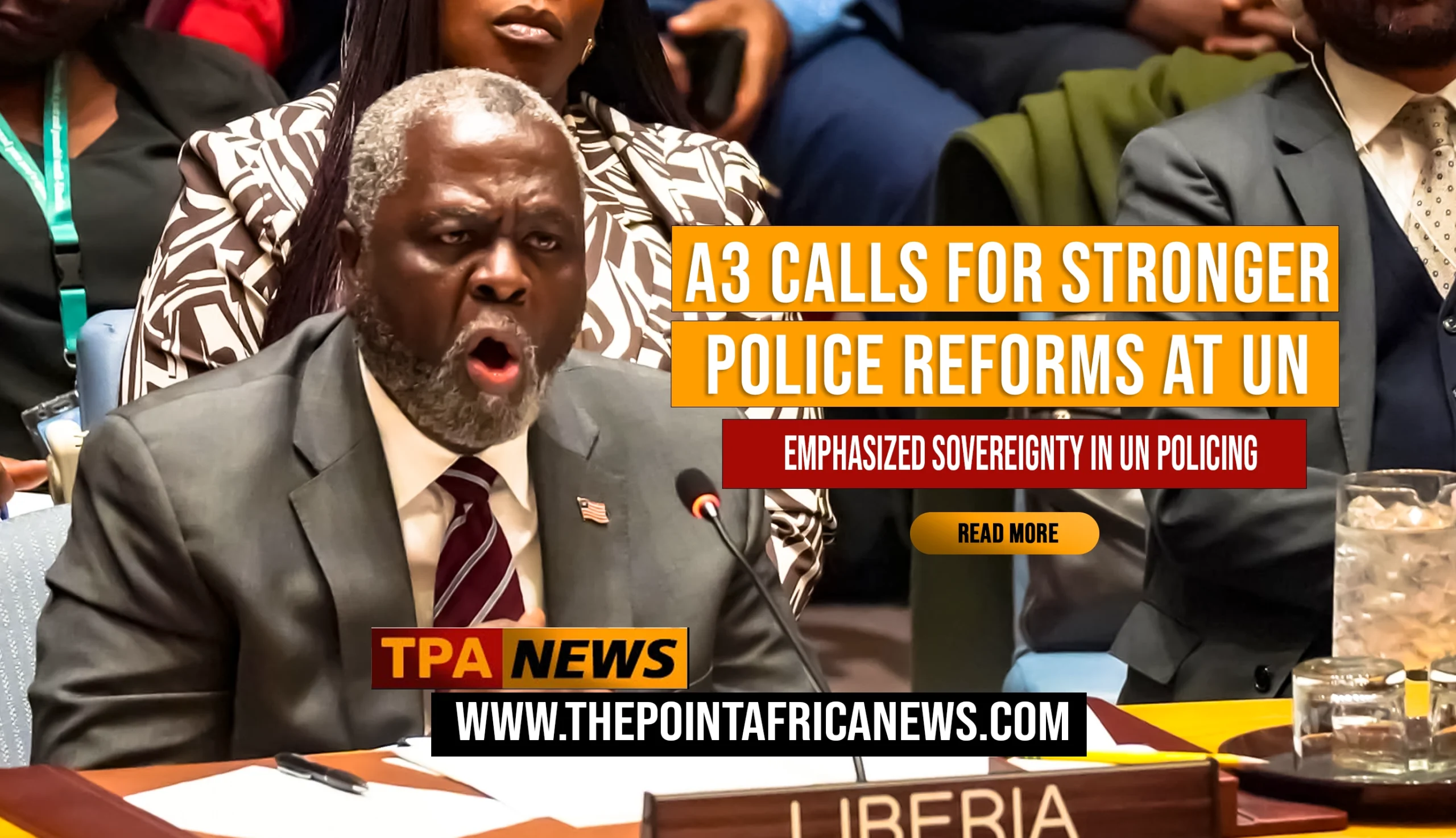 Liberia Says A3 Raised Call for Stronger National Ownership of UN Policing at Security Council